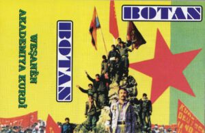 Hevpeyvîna Taybet: Çîroka Kaseta “Botan”ê